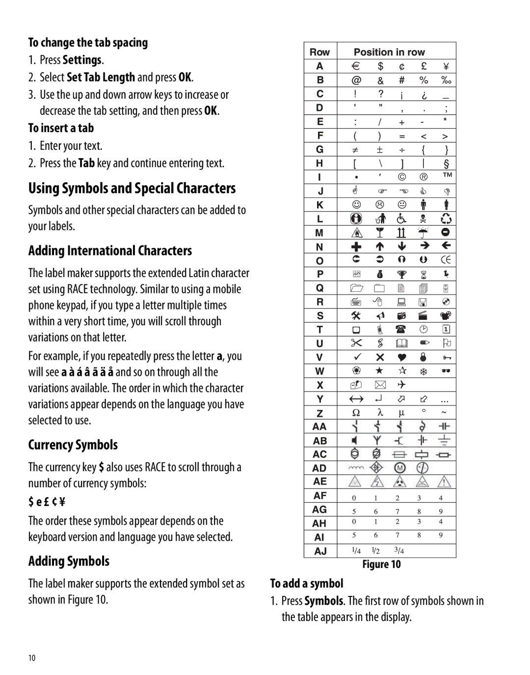 Dymo 350D manual Adding International Characters, Currency Symbols, Adding Symbols 