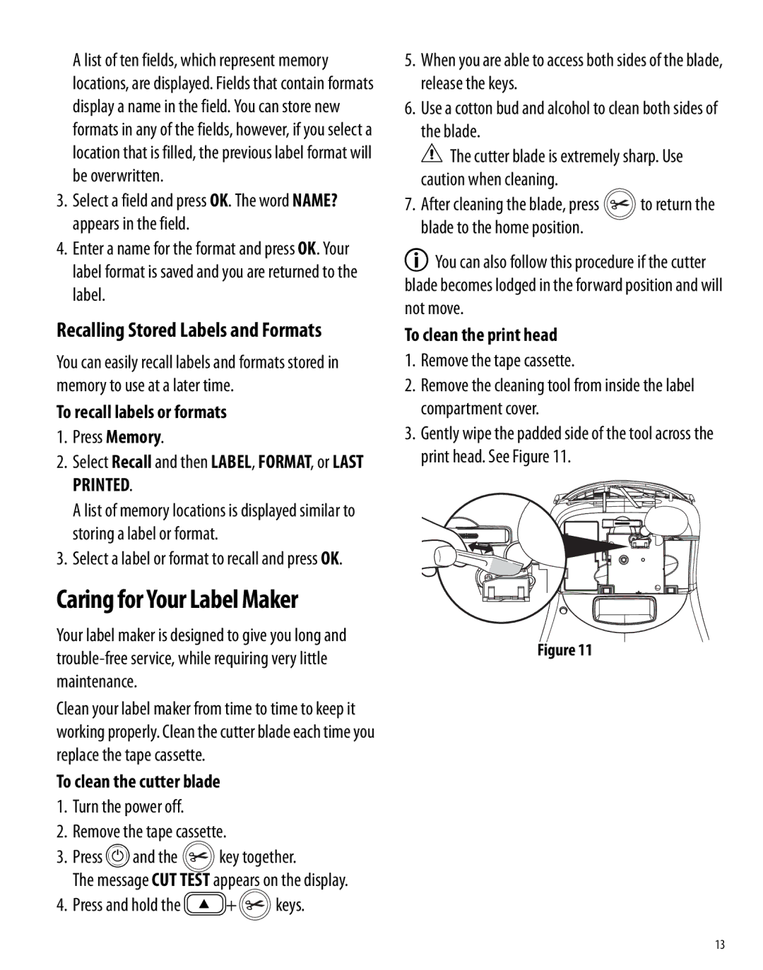 Dymo 350D manual Recalling Stored Labels and Formats, To recall labels or formats, To clean the cutter blade, Blade 