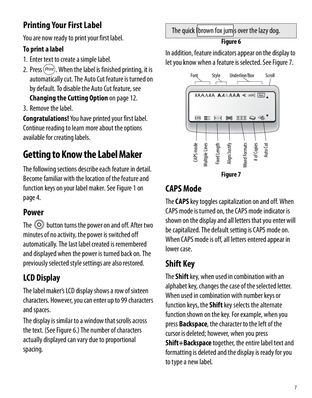 Dymo 350D manual Printing Your First Label, Power, LCD Display, Caps Mode, Shift Key 