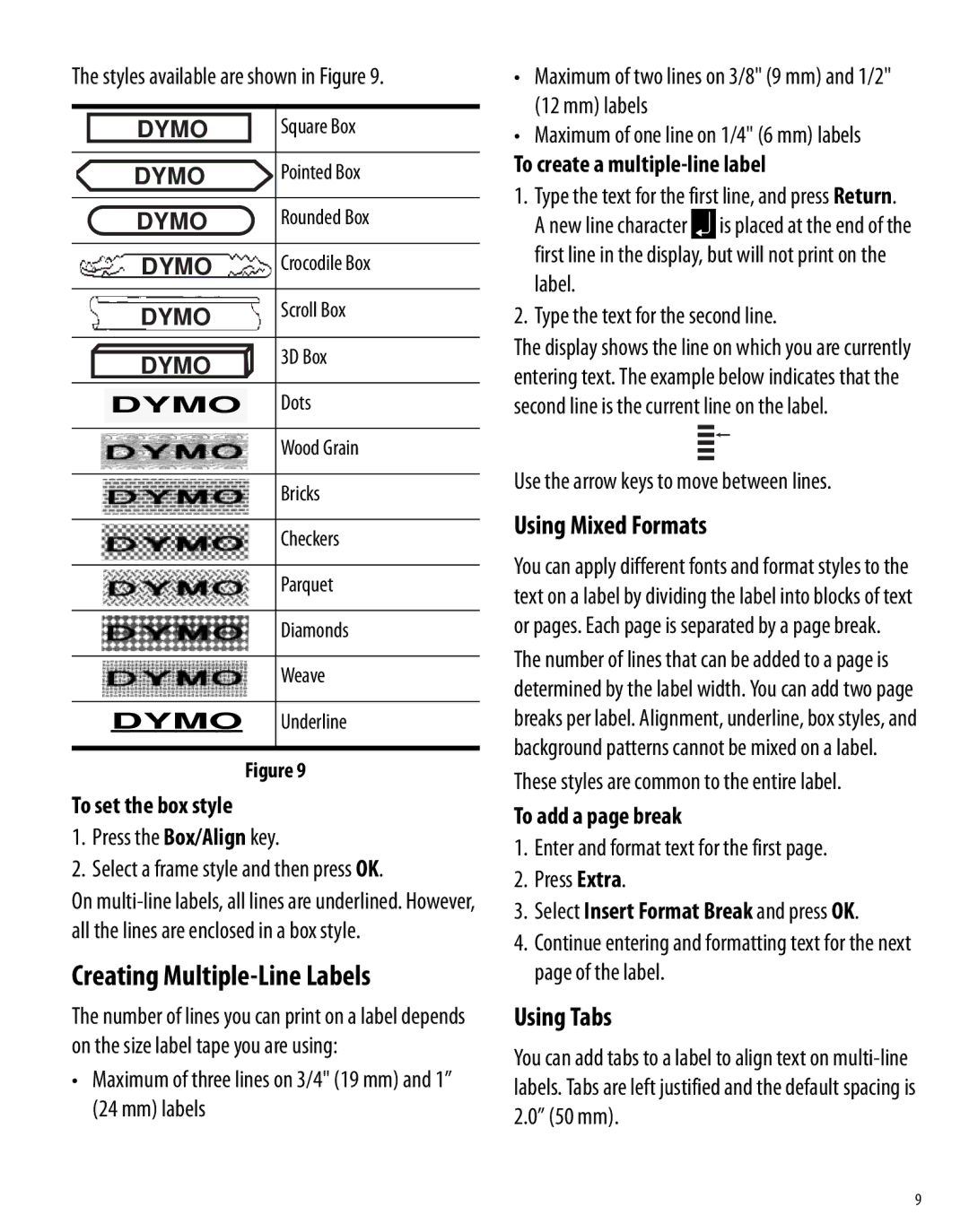 Dymo 350D manual Creating Multiple-Line Labels, Using Mixed Formats, Using Tabs 