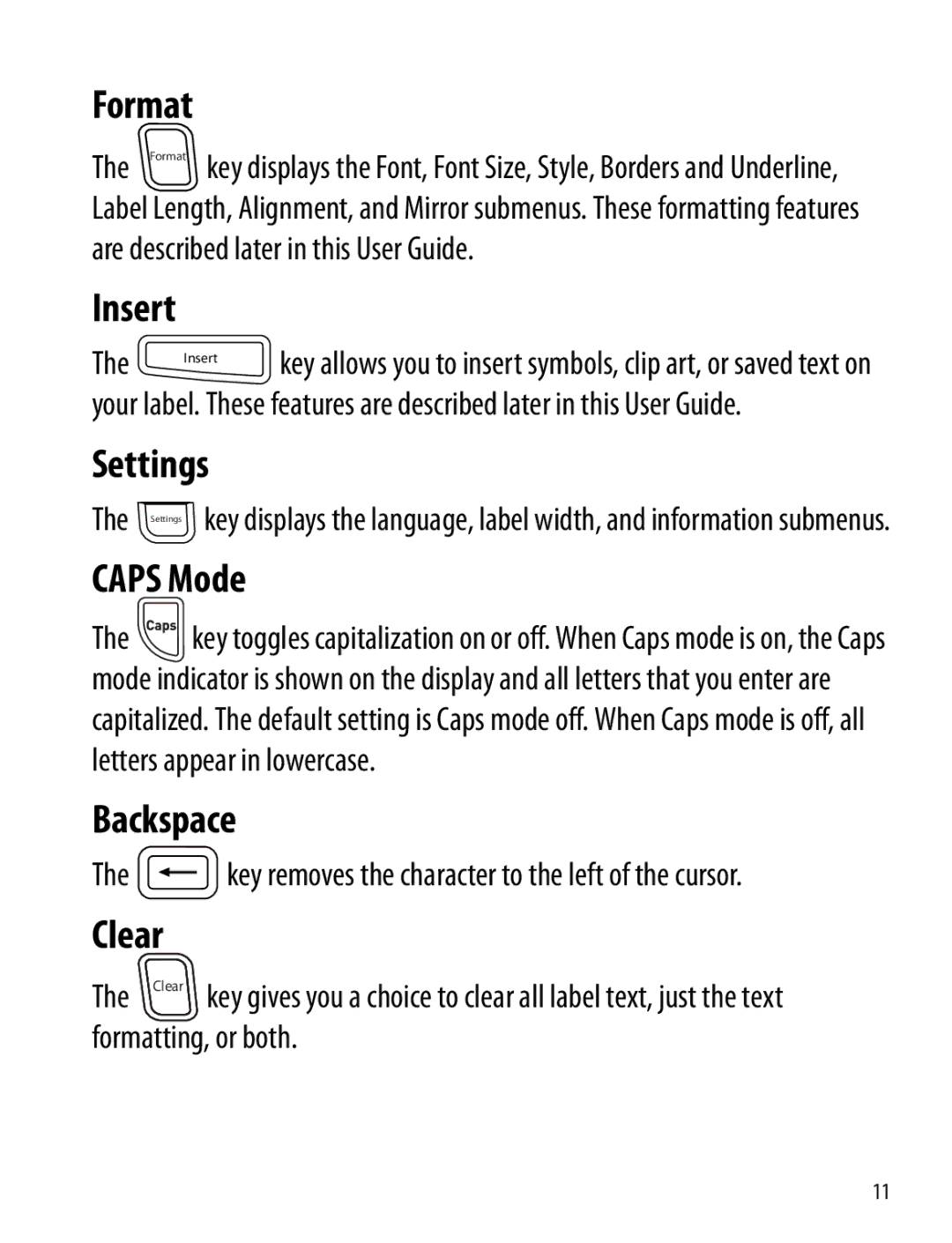 Dymo 360D manual Format, Insert, Settings, Caps Mode, Backspace, Clear 