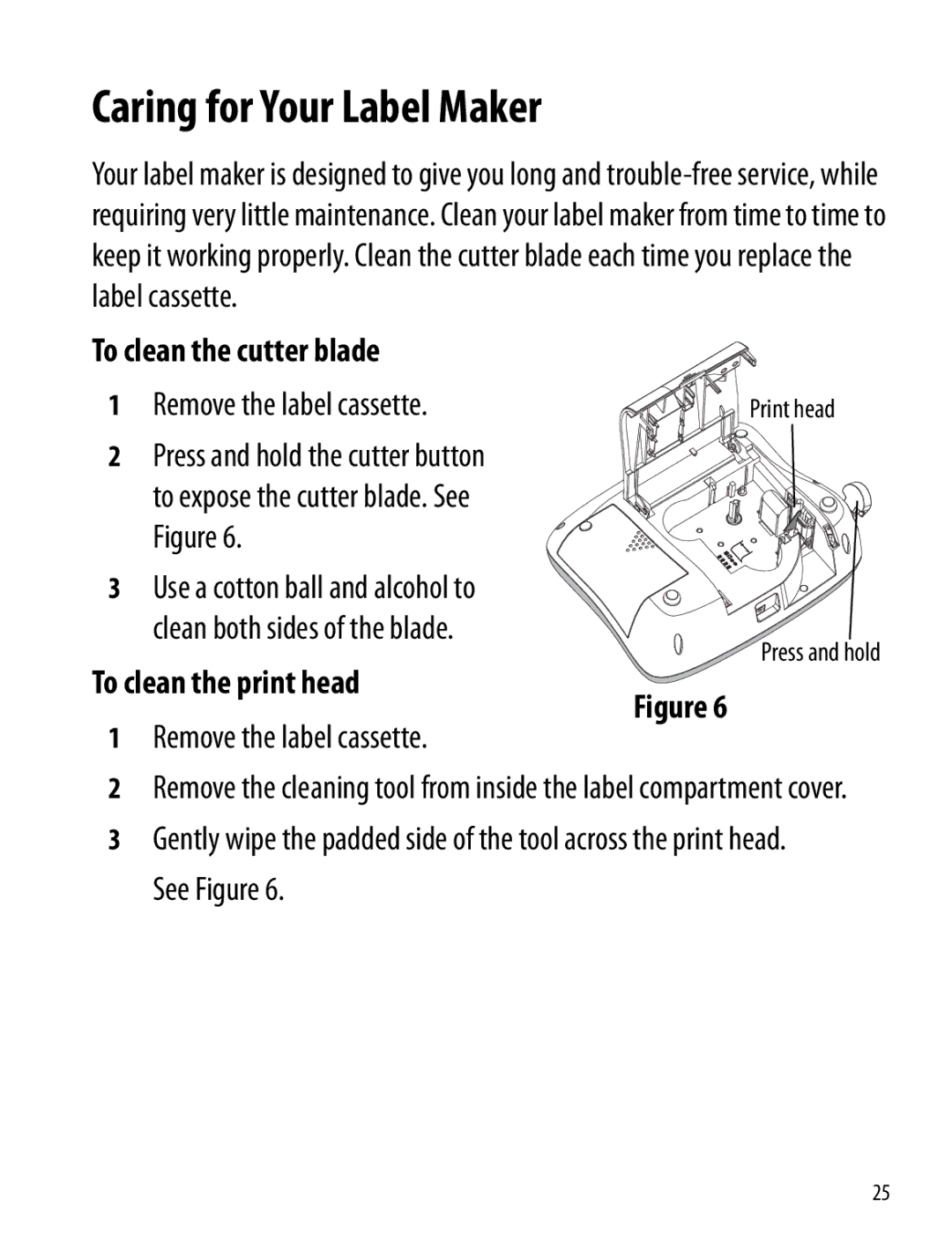 Dymo 360D manual Caring for Your Label Maker, To clean the cutter blade, Remove the label cassette, To clean the print head 