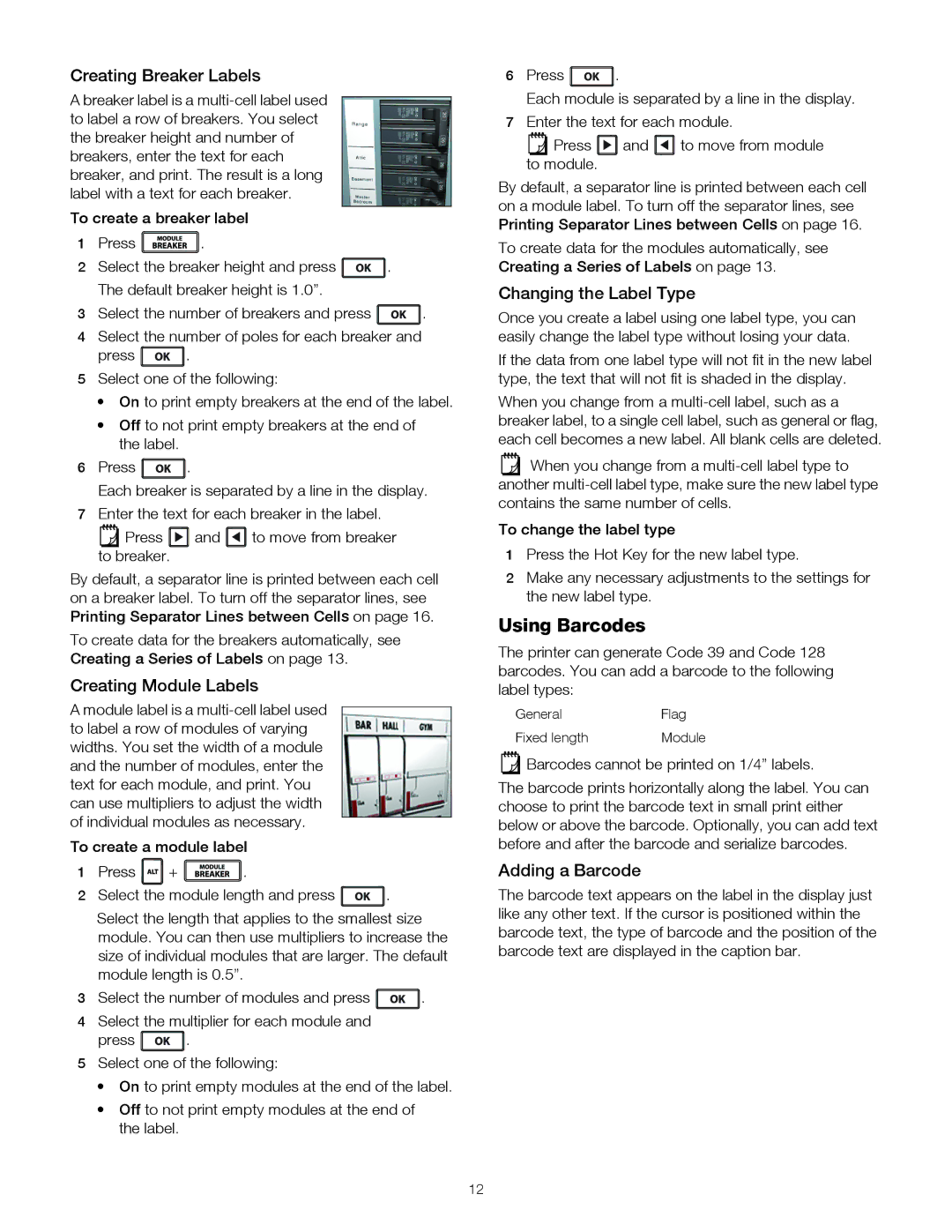 Dymo 4200 manual Using Barcodes, Creating Breaker Labels, Creating Module Labels, Changing the Label Type, Adding a Barcode 