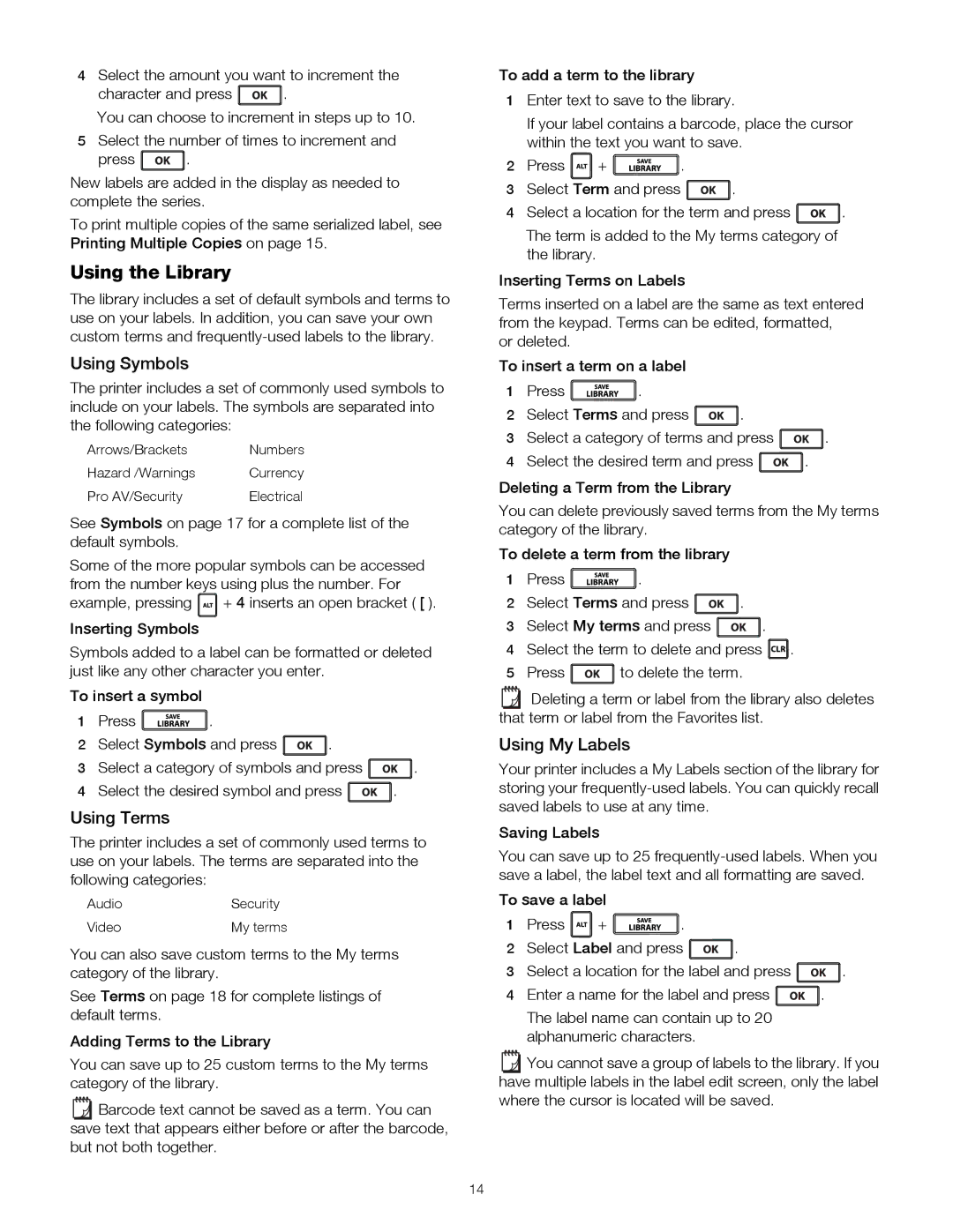 Dymo 4200 manual Using the Library, Using Symbols, Using Terms, Using My Labels 