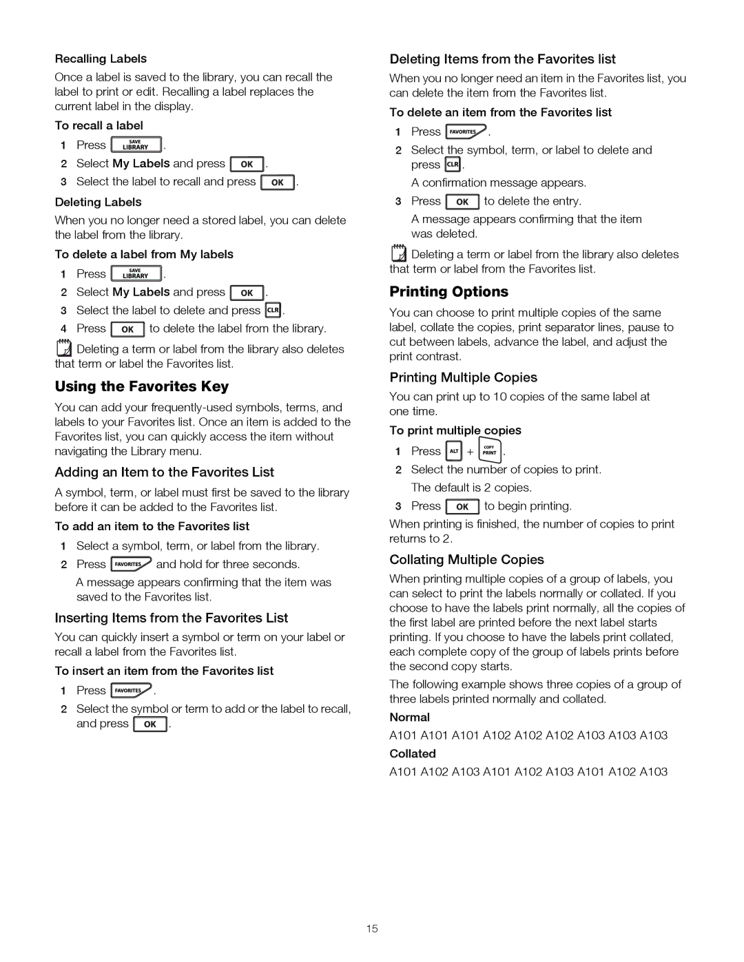 Dymo 4200 manual Using the Favorites Key, Printing Options 