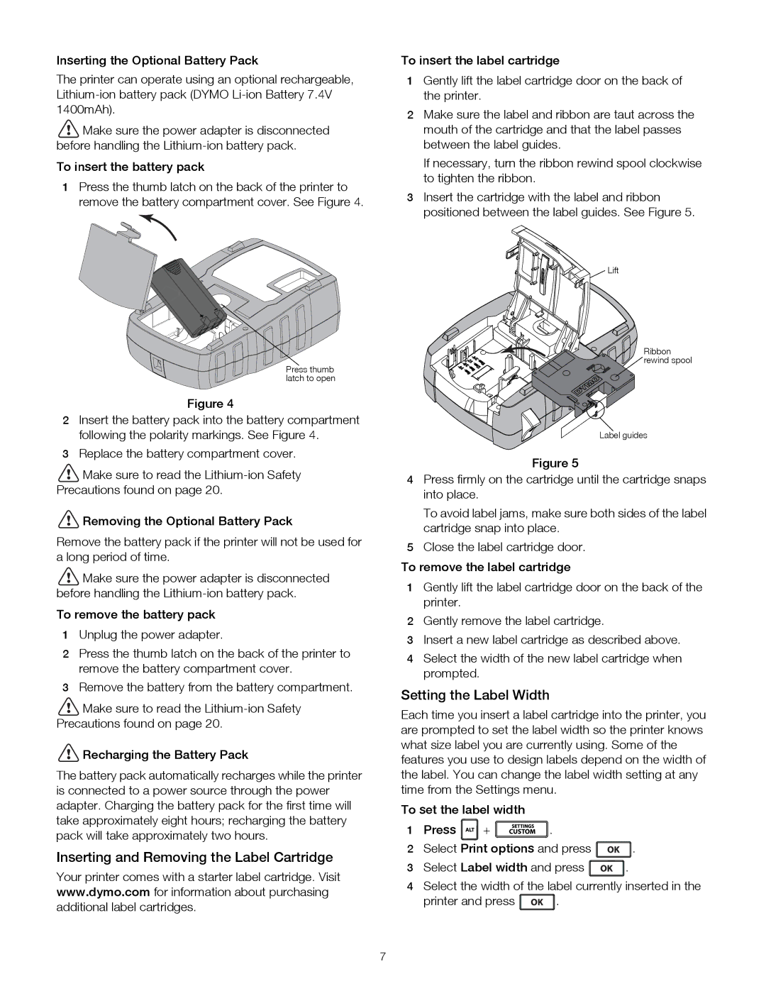 Dymo 4200 manual Inserting and Removing the Label Cartridge, Setting the Label Width 