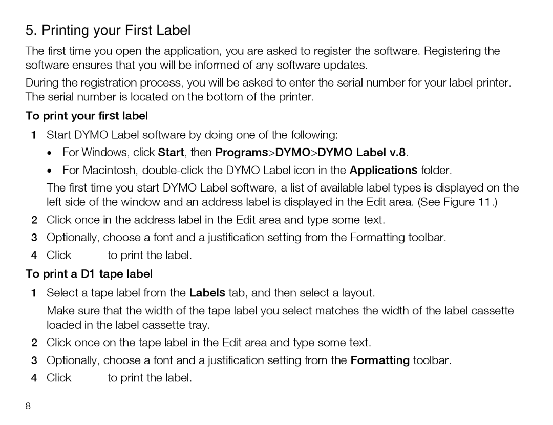 Dymo 450 Duo quick start Printing your First Label 