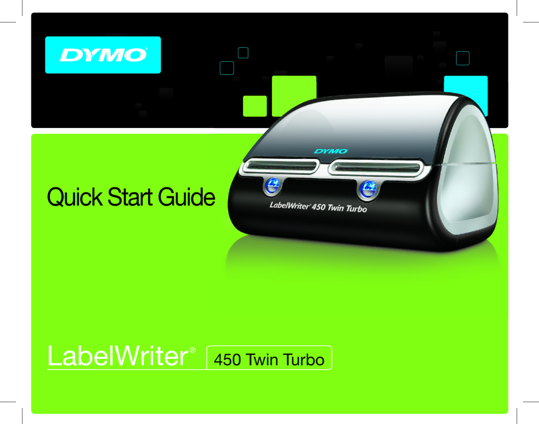 Dymo 450 TWIN TURBO quick start LabelWriter 