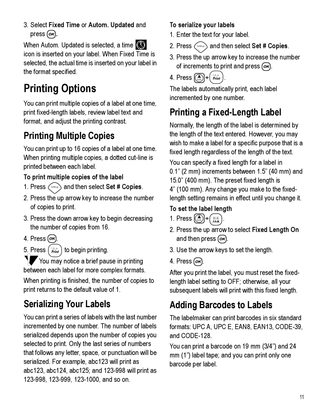 Dymo 450 manual Printing Options, Printing Multiple Copies, Serializing Your Labels, Printing a Fixed-Length Label 