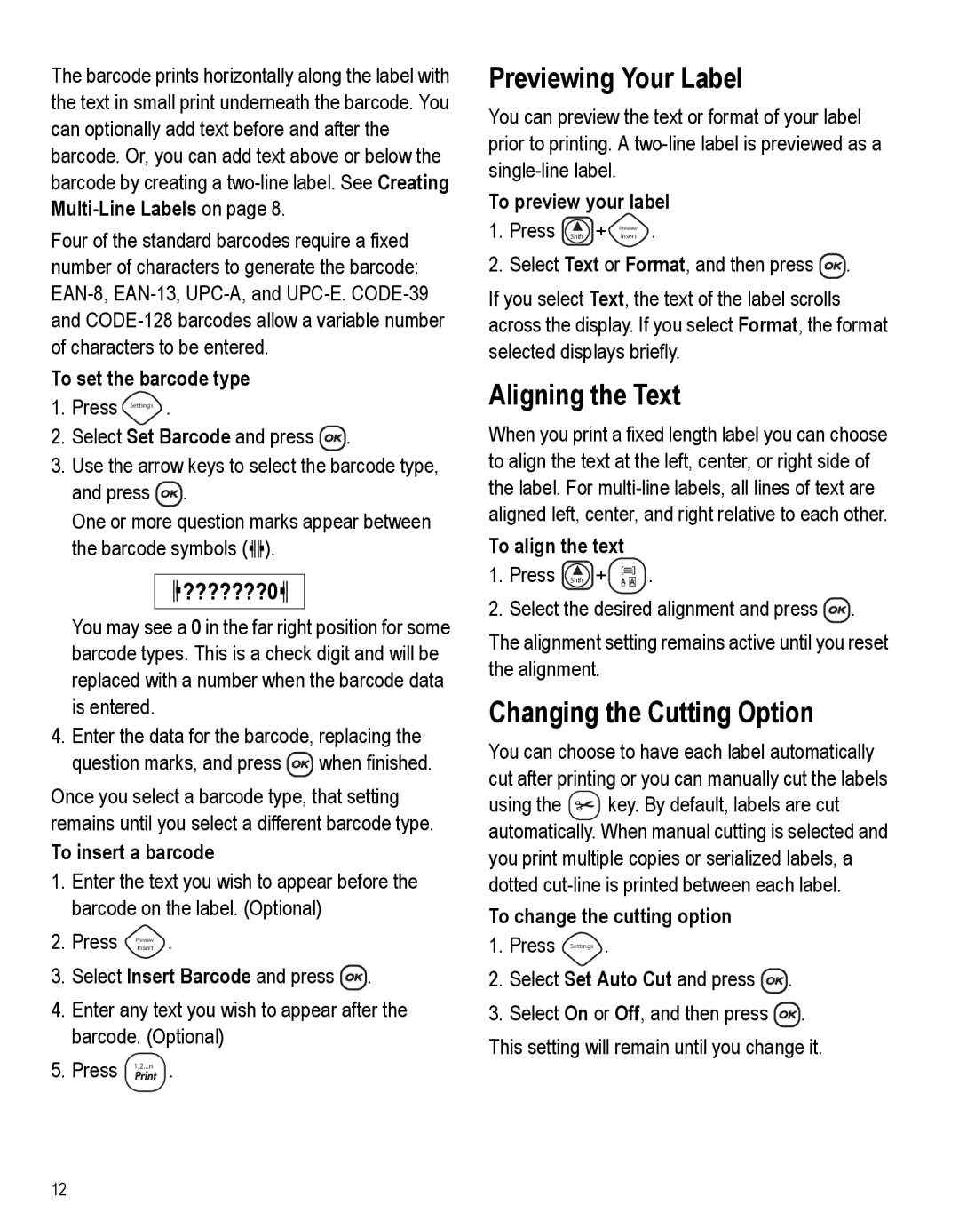 Dymo 450 manual Previewing Your Label, Aligning the Text, Changing the Cutting Option, ???????0 