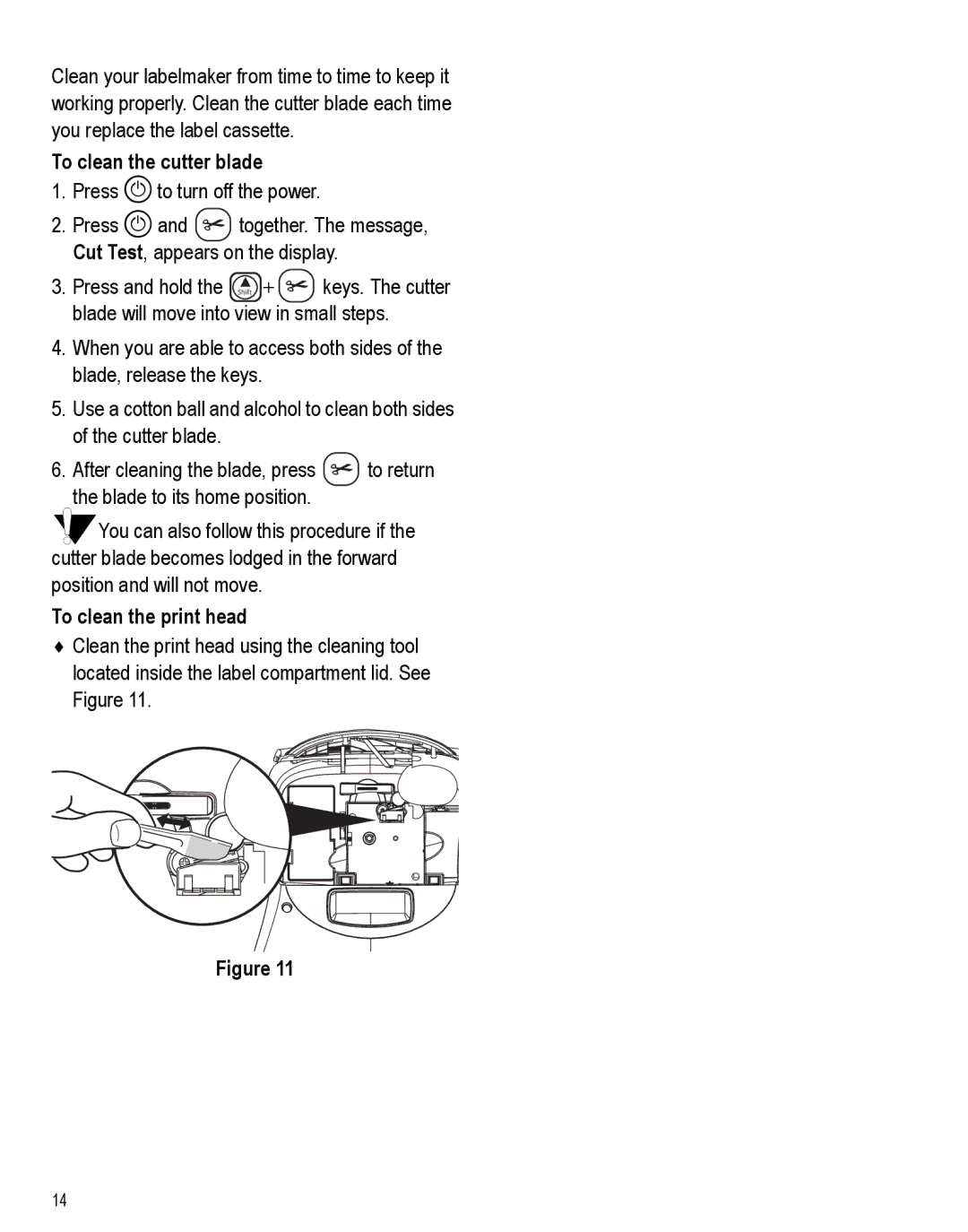 Dymo 450 manual To clean the cutter blade, To clean the print head 