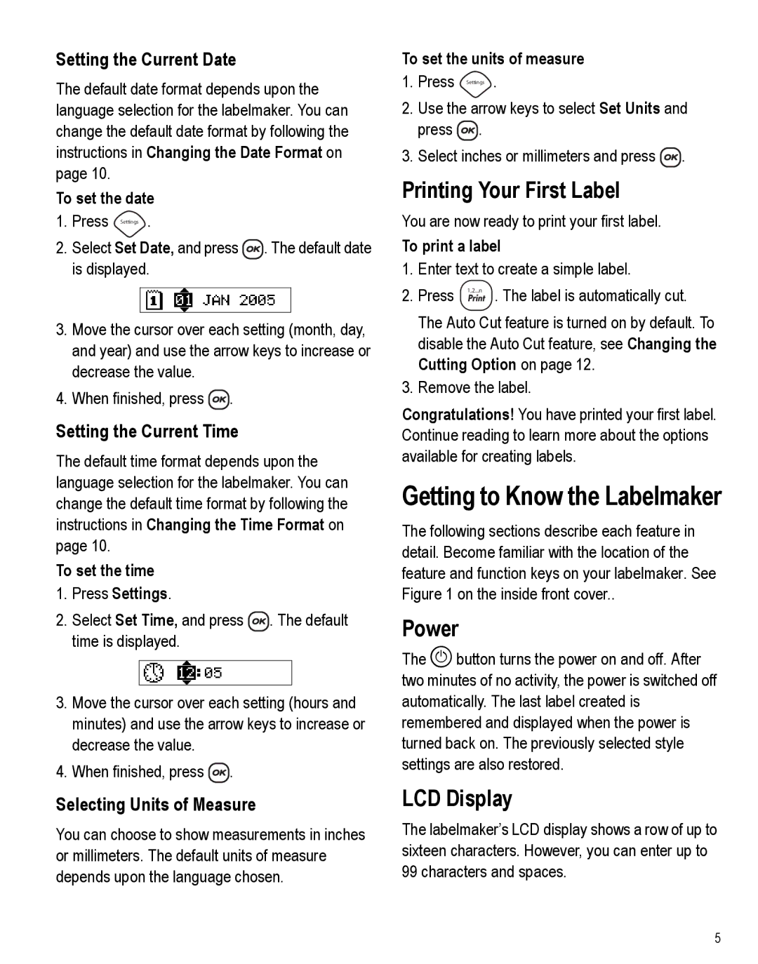 Dymo 450 manual Getting to Know the Labelmaker, Printing Your First Label, Power, LCD Display 