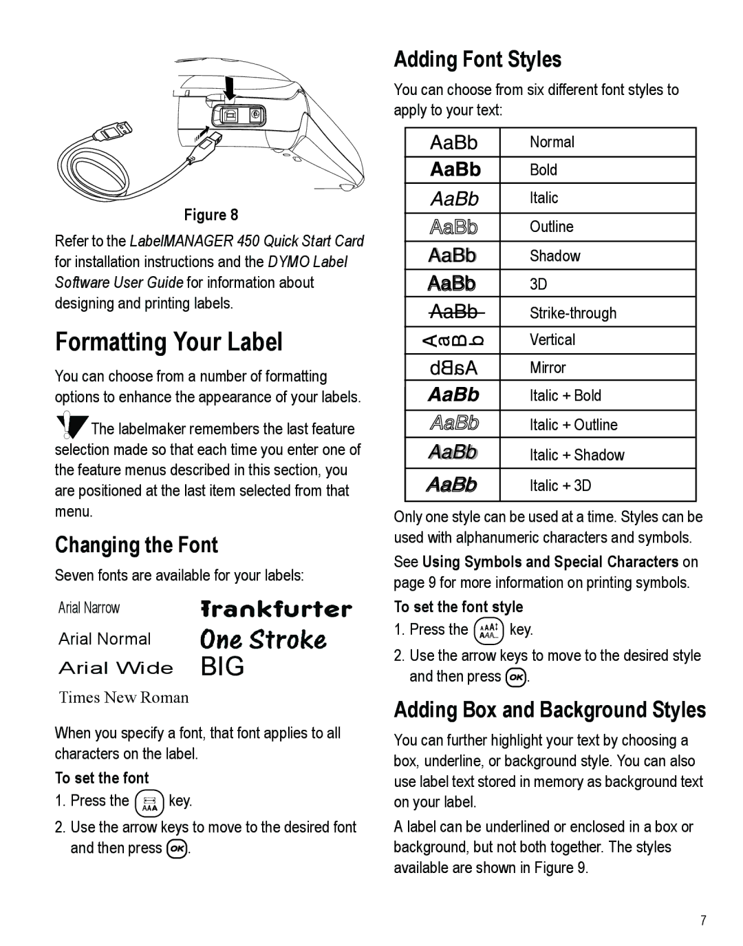 Dymo 450 Formatting Your Label, Changing the Font, Adding Font Styles, Adding Box and Background Styles, To set the font 