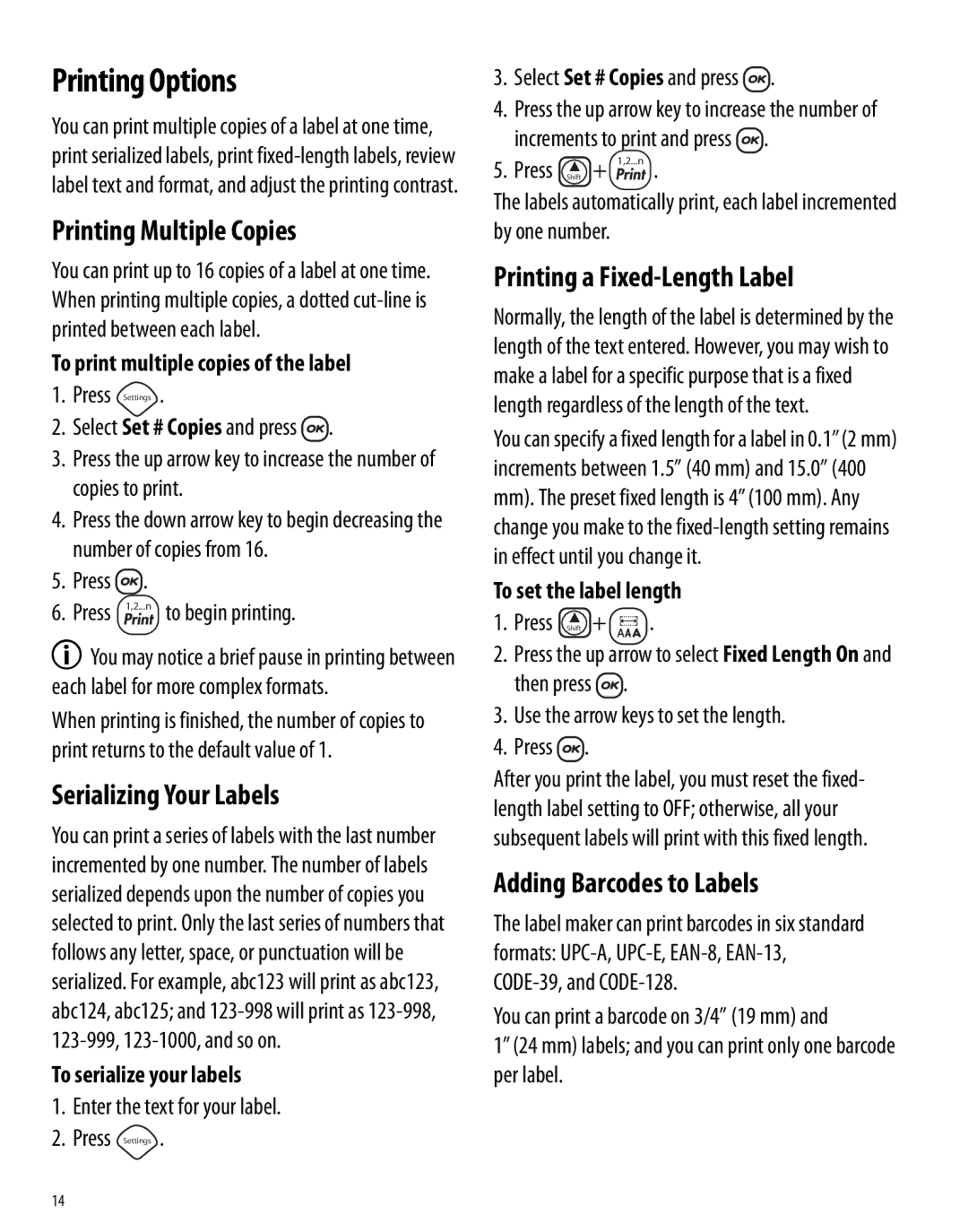 Dymo 450D manual Printing Options, Printing Multiple Copies, Serializing Your Labels, Printing a Fixed-Length Label 