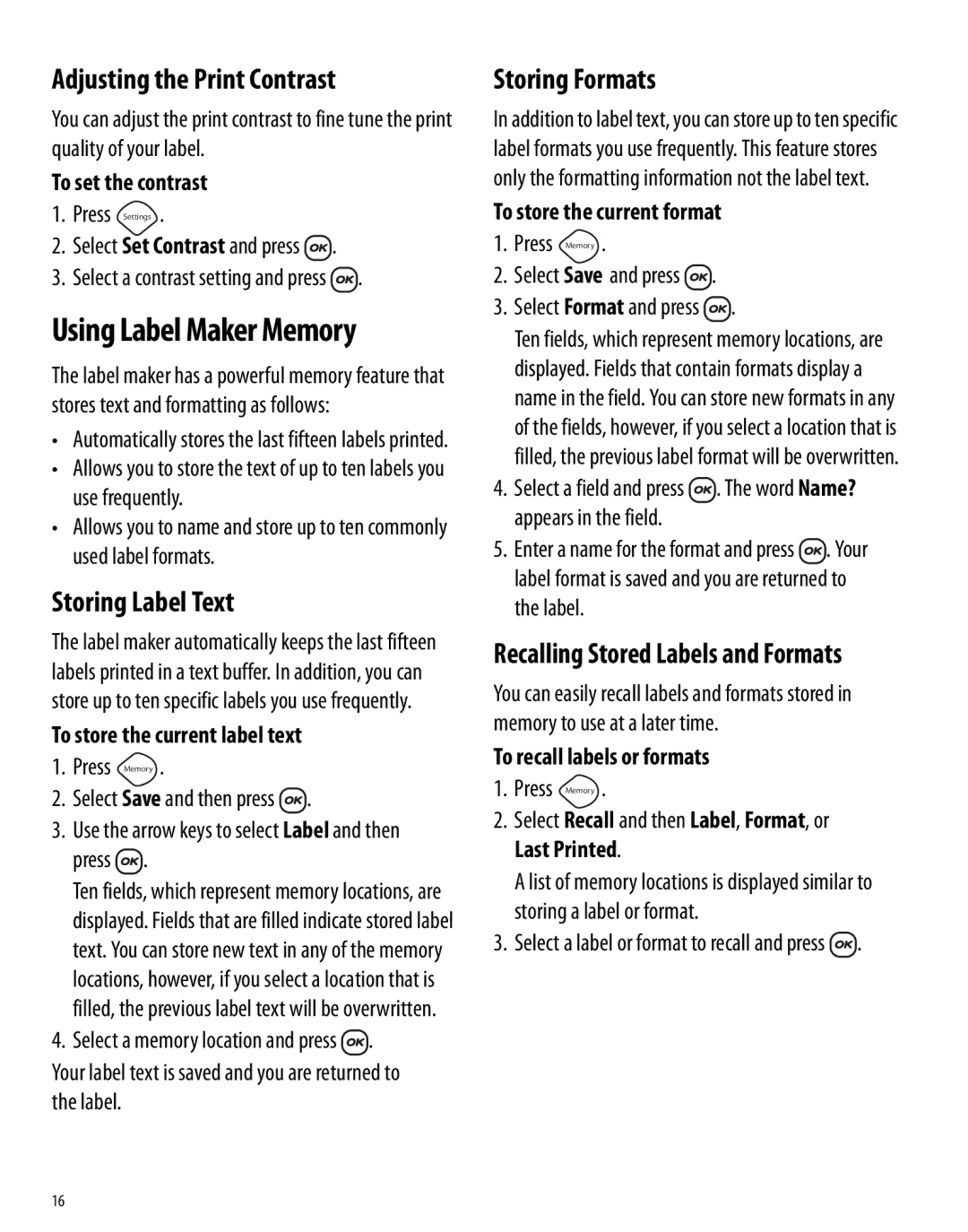 Dymo 450D manual Adjusting the Print Contrast, Storing Label Text, Storing Formats 