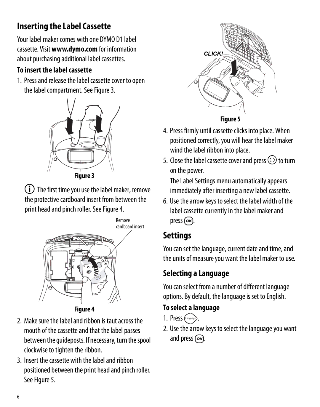 Dymo 450D Inserting the Label Cassette, Settings, Selecting a Language, To insert the label cassette, To select a language 