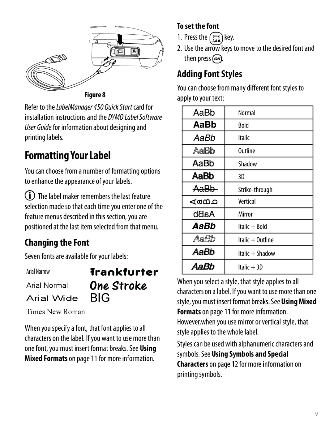 Dymo 450D manual Formatting Your Label, Changing the Font, Adding Font Styles, Seven fonts are available for your labels 