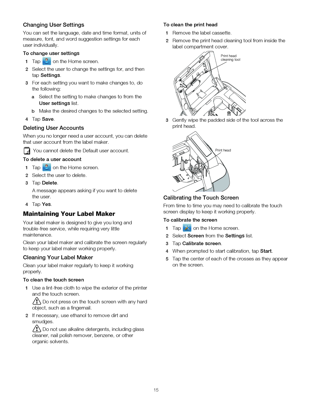 Dymo 1790417 manual Maintaining Your Label Maker, Changing User Settings, Deleting User Accounts, Cleaning Your Label Maker 