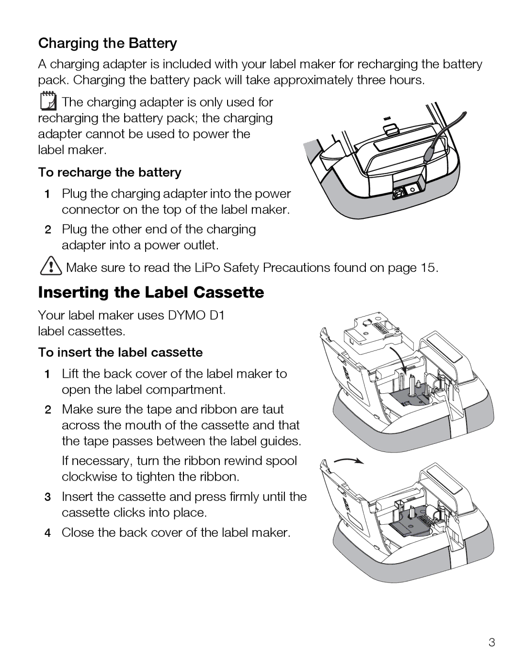 Dymo 500TS warranty Inserting the Label Cassette, Charging the Battery 