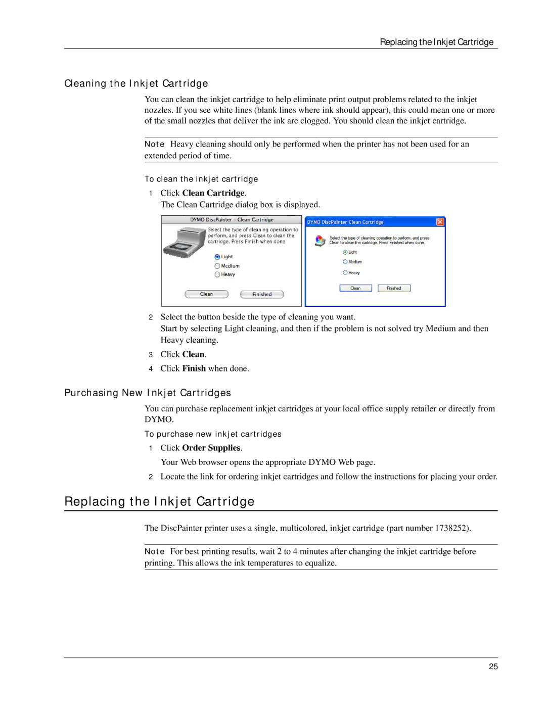 Dymo DiscPainter manual Replacing the Inkjet Cartridge, Cleaning the Inkjet Cartridge, Purchasing New Inkjet Cartridges 