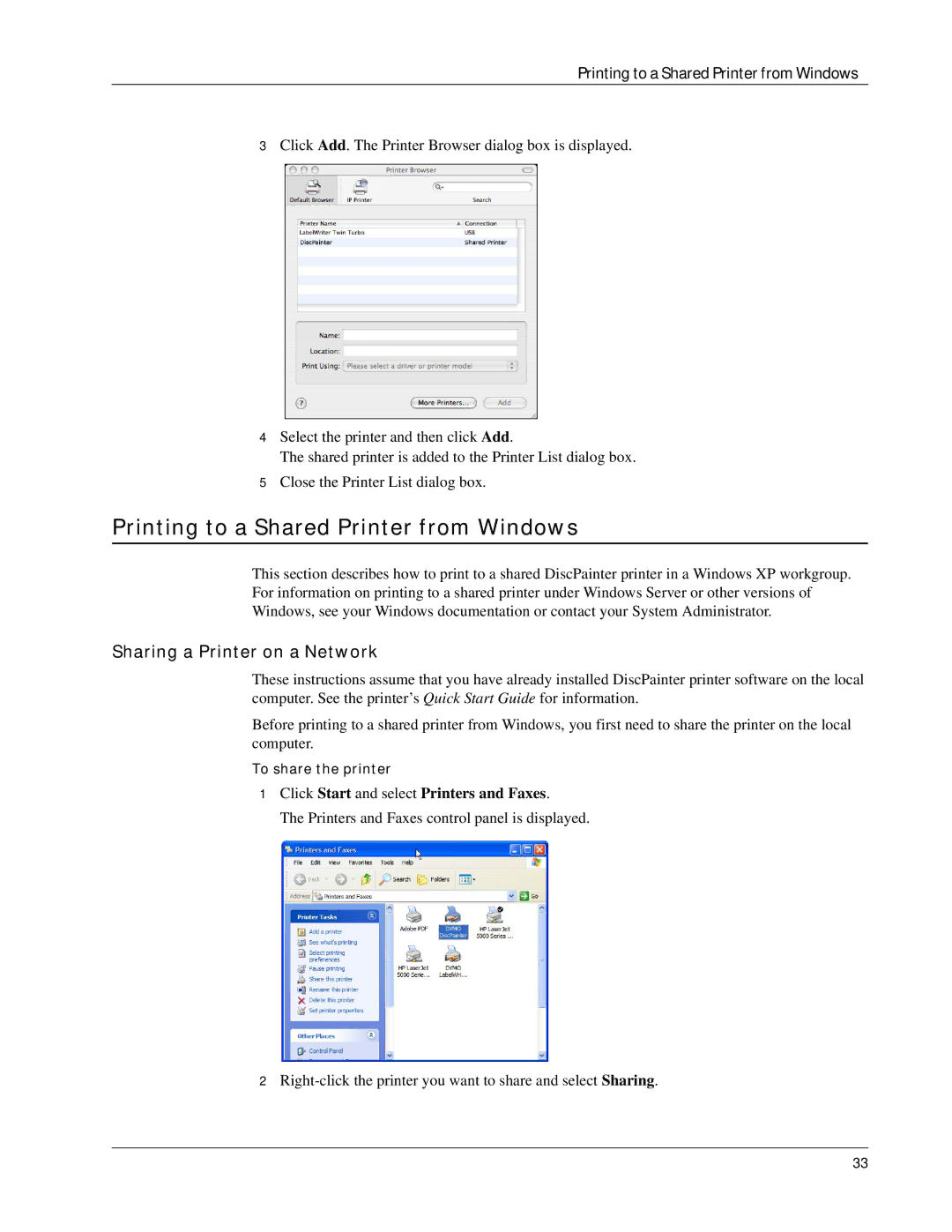 Dymo DiscPainter manual Printing to a Shared Printer from Windows, Click Start and select Printers and Faxes 