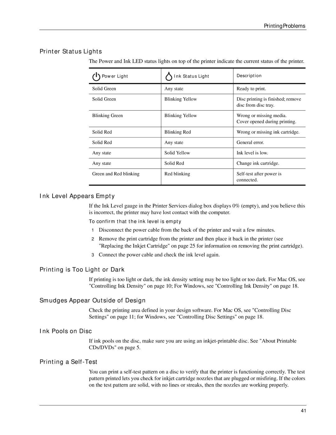 Dymo DiscPainter manual Printer Status Lights, Ink Level Appears Empty, Printing is Too Light or Dark, Ink Pools on Disc 