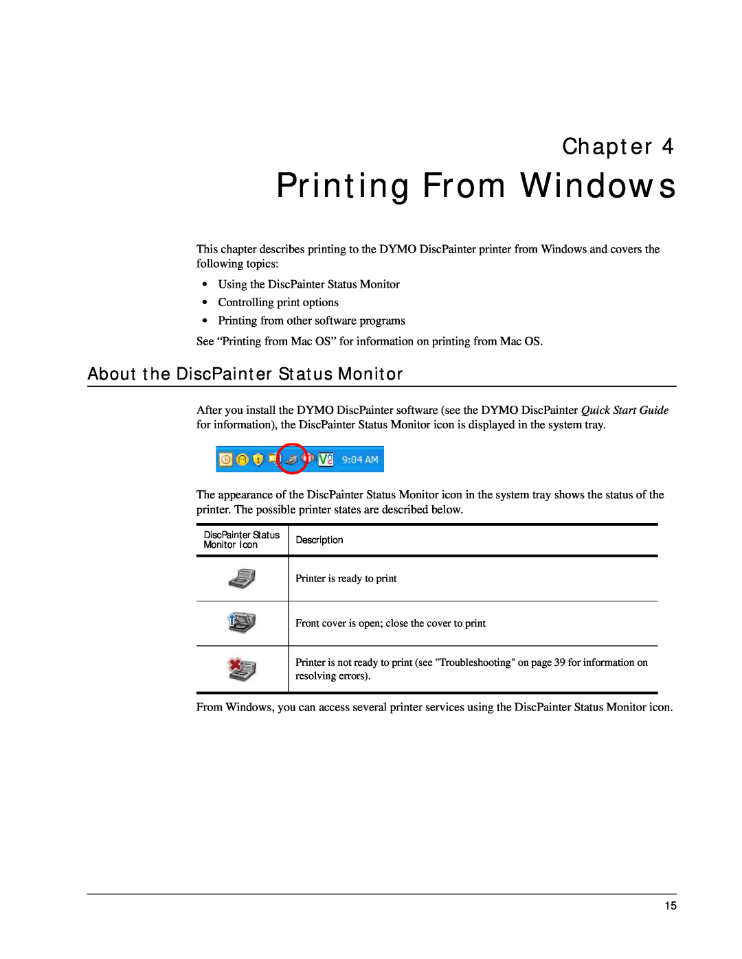 Dymo manual Printing From Windows, About the DiscPainter Status Monitor, Chapter 