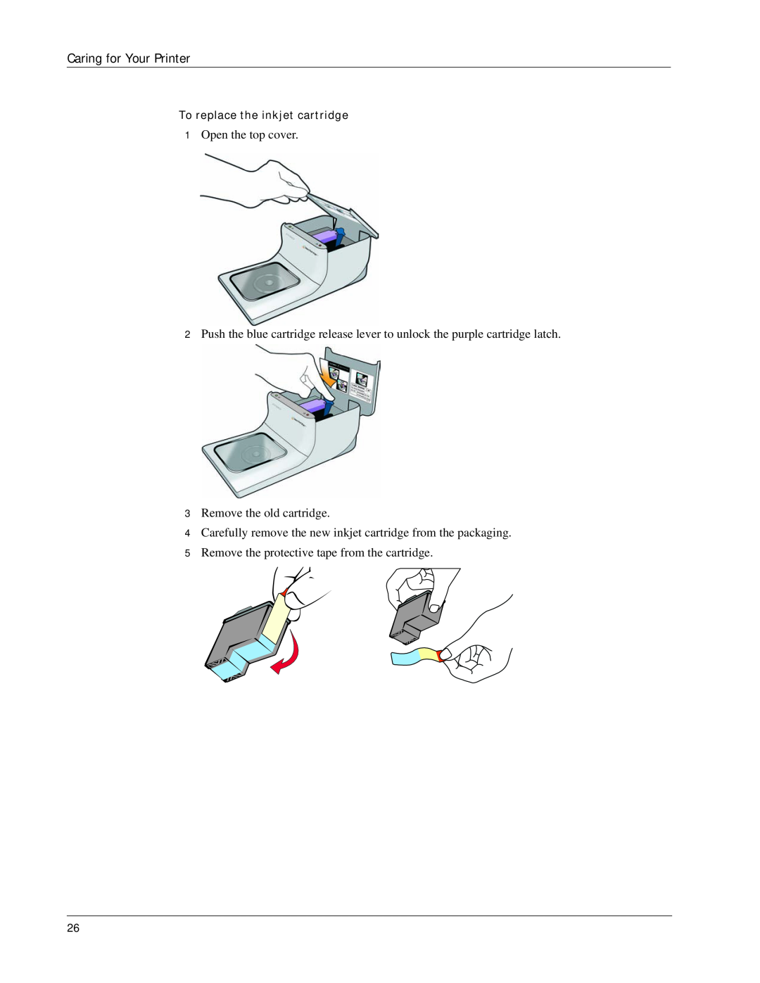 Dymo DiscPainter Caring for Your Printer, Open the top cover, Remove the old cartridge, To replace the inkjet cartridge 