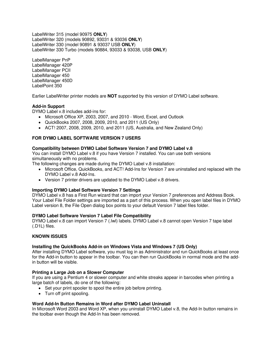 Dymo E-FRL-MC04 manual For Dymo Label Software Version 7 Users, Known Issues 