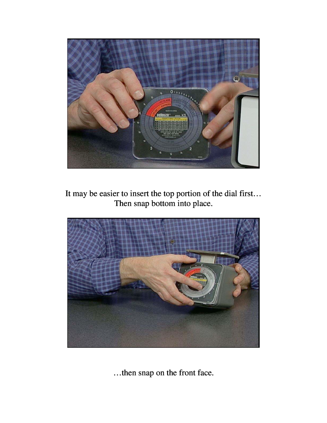 Dymo K5 manual It may be easier to insert the top portion of the dial first…, Then snap bottom into place 