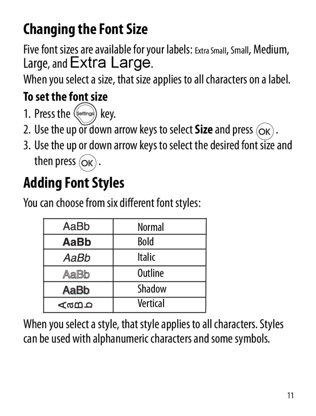 Dymo Labelmaker manual Changing the Font Size, Adding Font Styles, To set the font size 