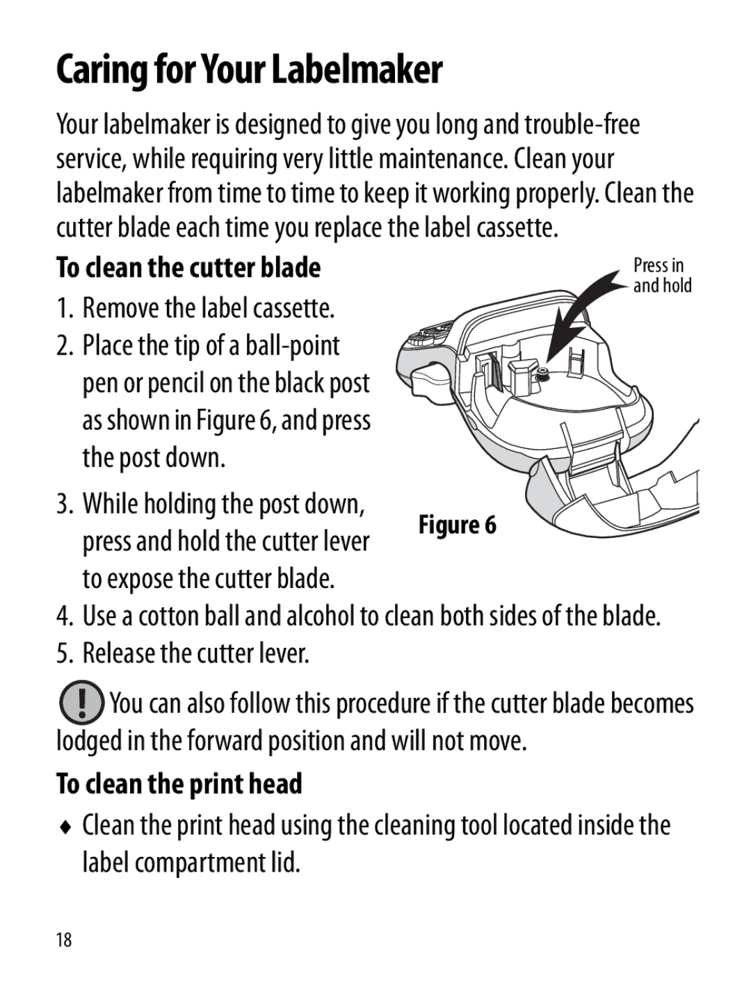 Dymo manual Caring for Your Labelmaker, To clean the cutter blade, Remove the label cassette, Release the cutter lever 