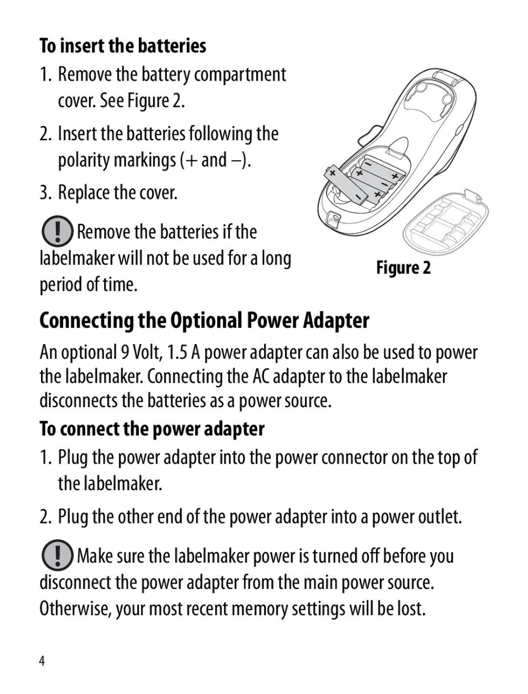 Dymo Labelmaker manual To insert the batteries, Replace the cover Remove the batteries if, Period of time 