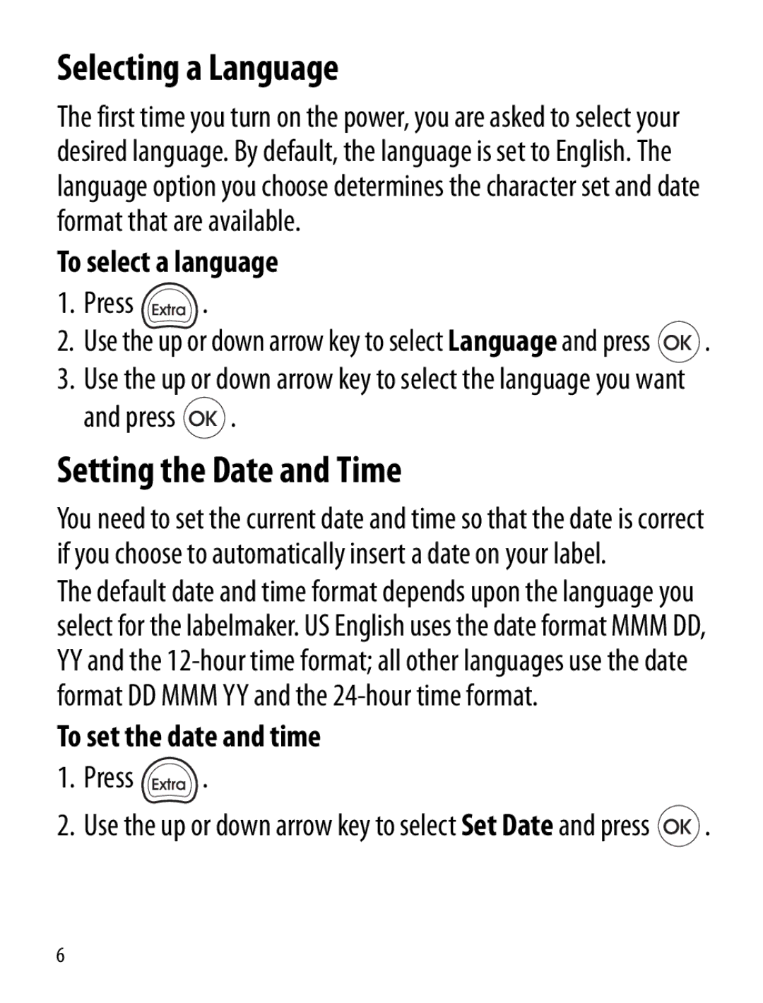 Dymo Labelmaker Selecting a Language, Setting the Date and Time, To select a language, Press, To set the date and time 