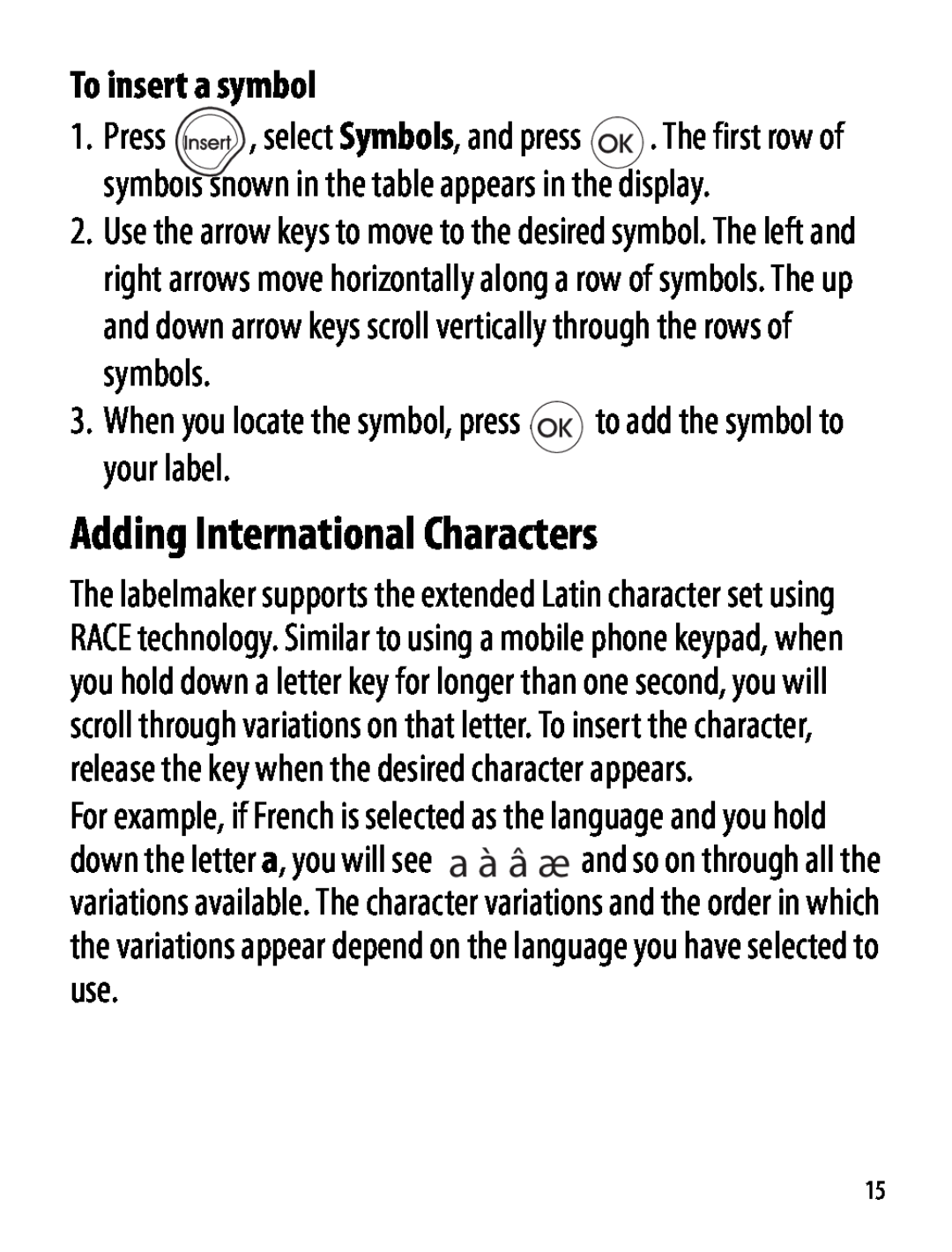 Dymo Labelmaker manual Adding International Characters, To insert a symbol 