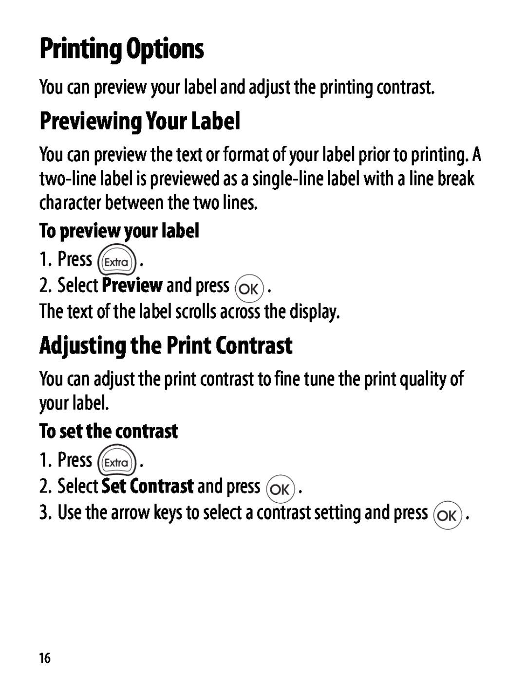 Dymo Labelmaker manual Printing Options, Previewing Your Label, Adjusting the Print Contrast, To preview your label 