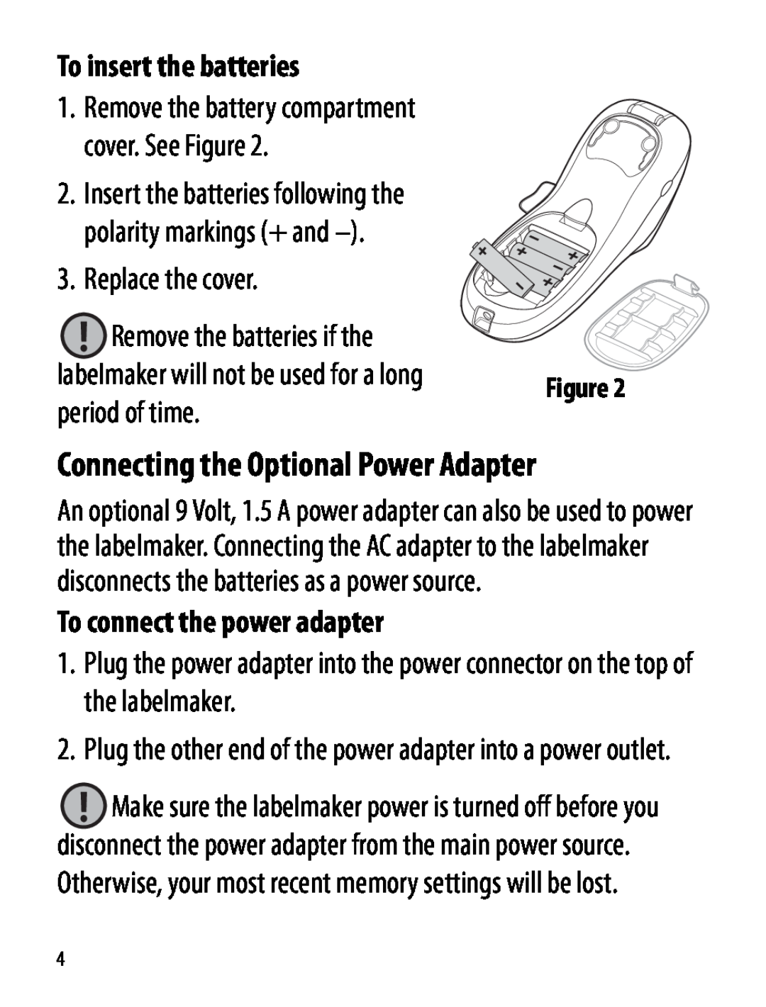 Dymo Labelmaker manual Connecting the Optional Power Adapter, To insert the batteries, period of time 