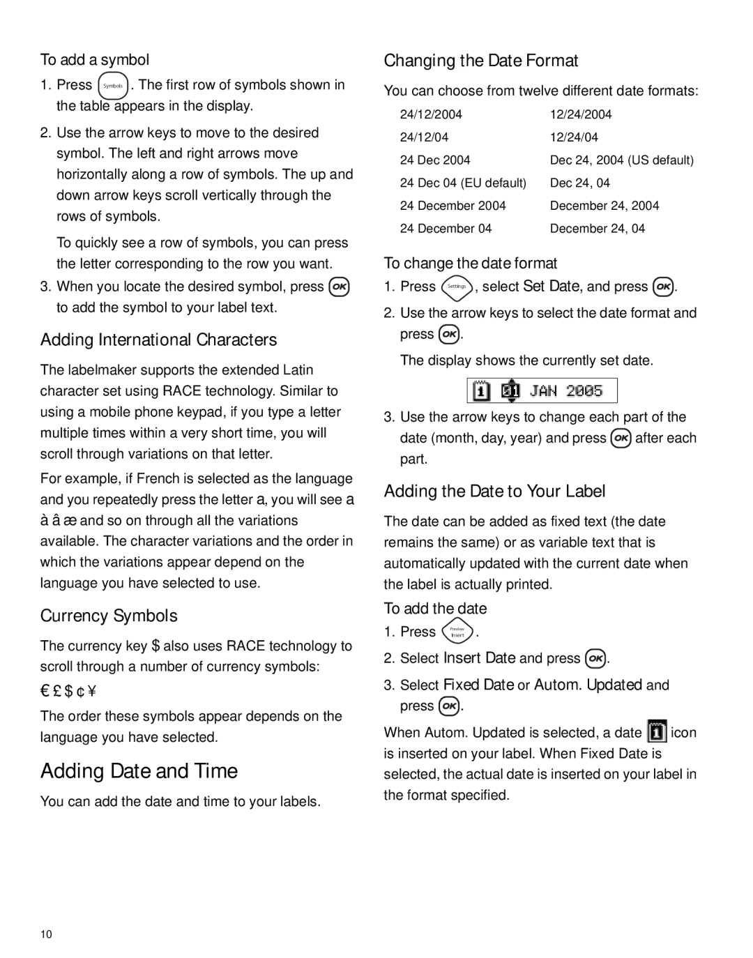 Dymo LM450 manual Adding Date and Time, Adding International Characters, Currency Symbols, Changing the Date Format 