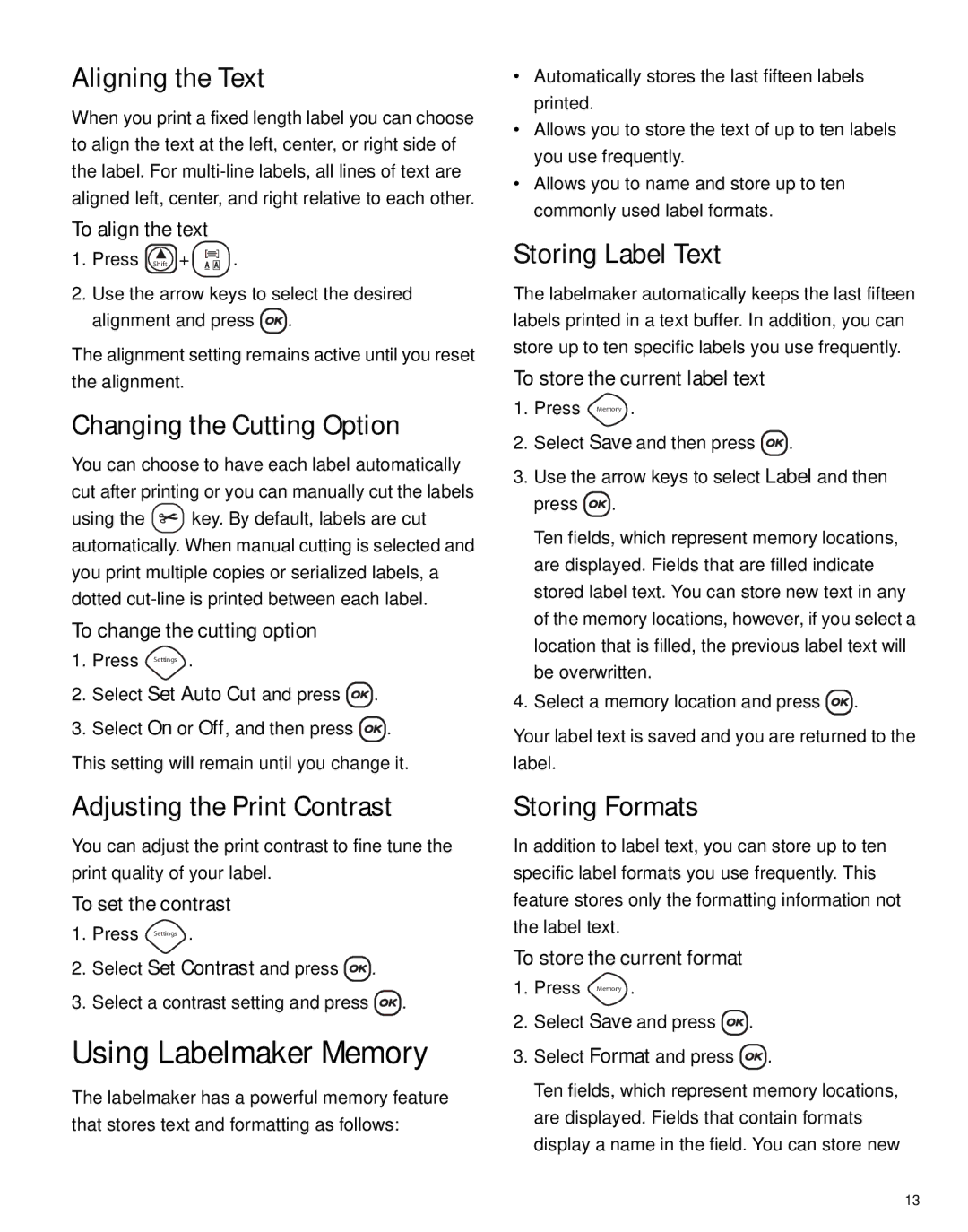 Dymo LM450 manual Using Labelmaker Memory 