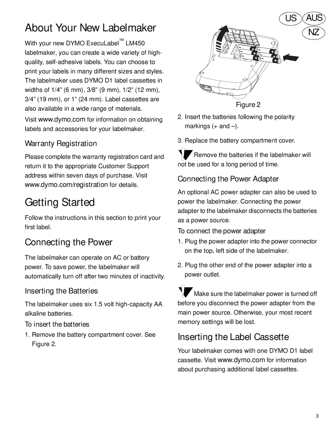 Dymo LM450 manual About Your New Labelmaker, Getting Started, Connecting the Power, Inserting the Label Cassette 