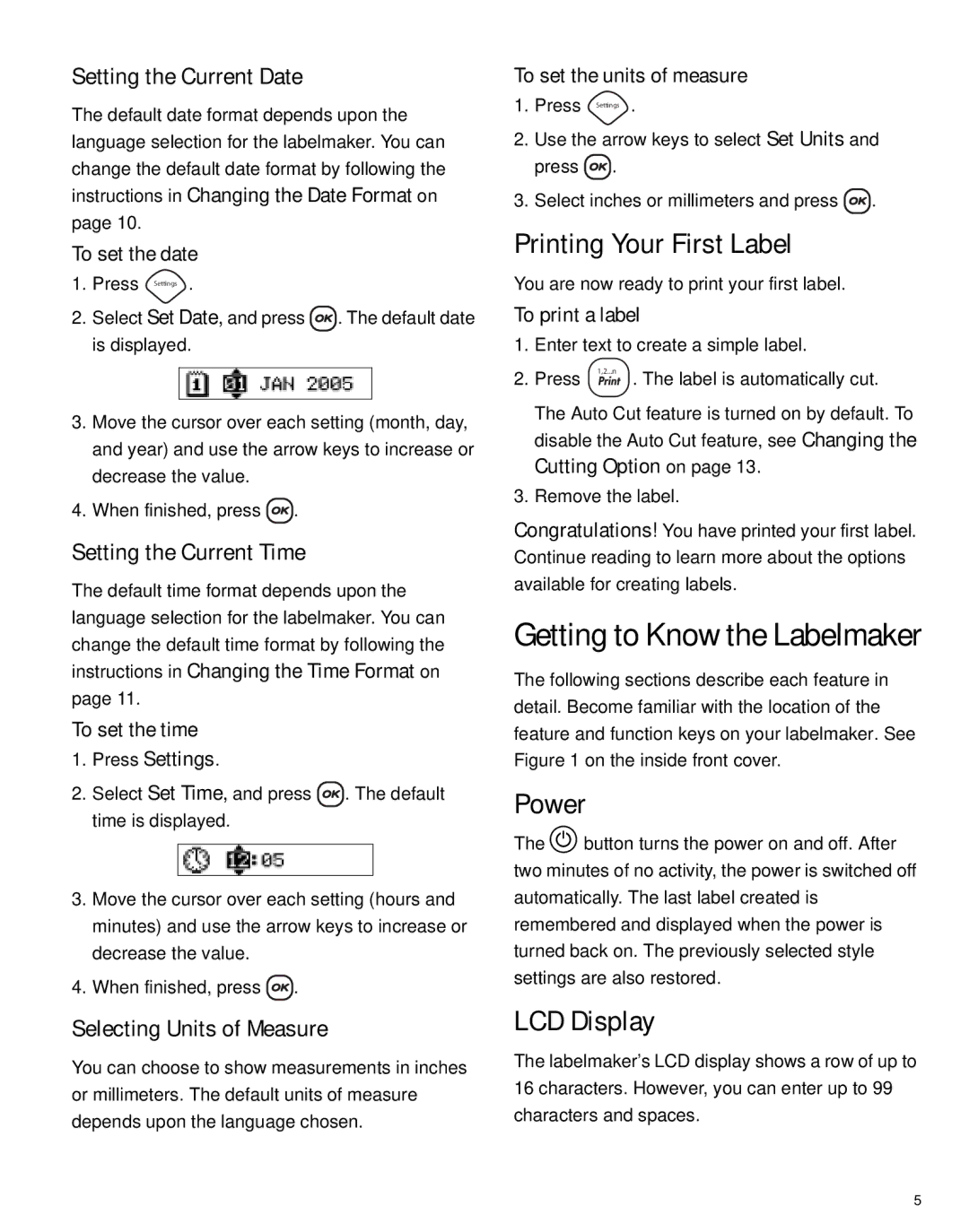 Dymo LM450 manual Getting to Know the Labelmaker, Printing Your First Label, Power, LCD Display 