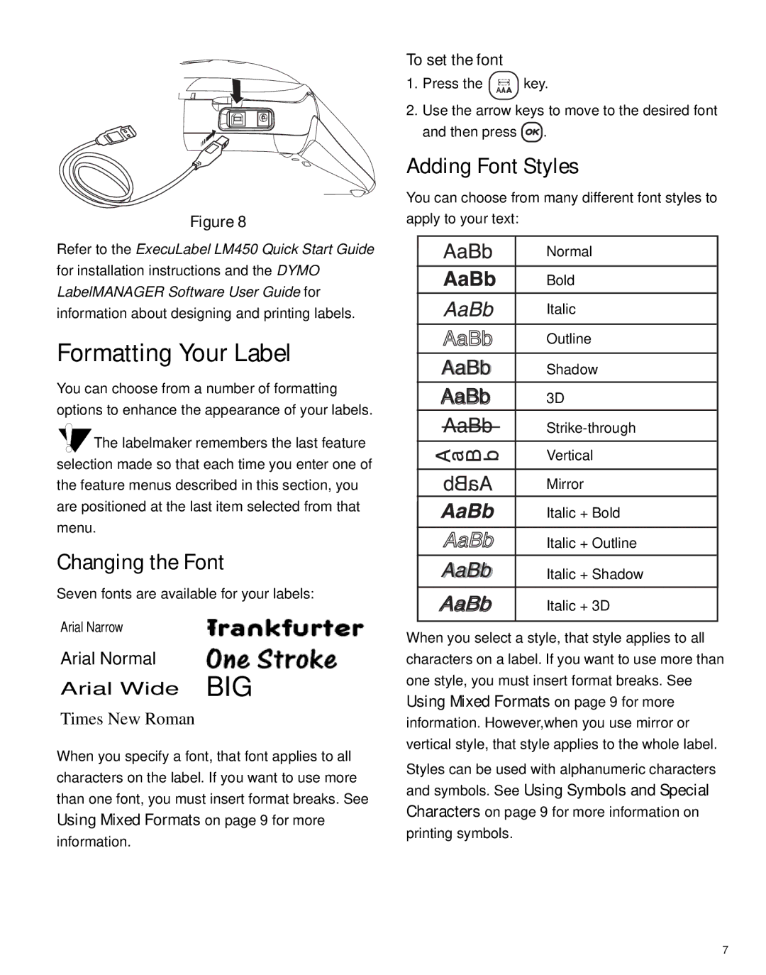 Dymo LM450 manual Formatting Your Label, Changing the Font, Adding Font Styles, To set the font 