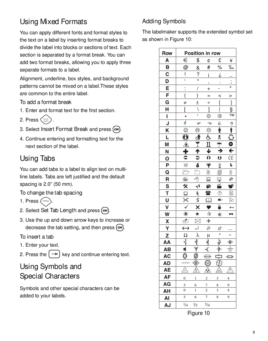 Dymo LM450 manual Using Mixed Formats, Using Tabs, Using Symbols Special Characters, Adding Symbols 