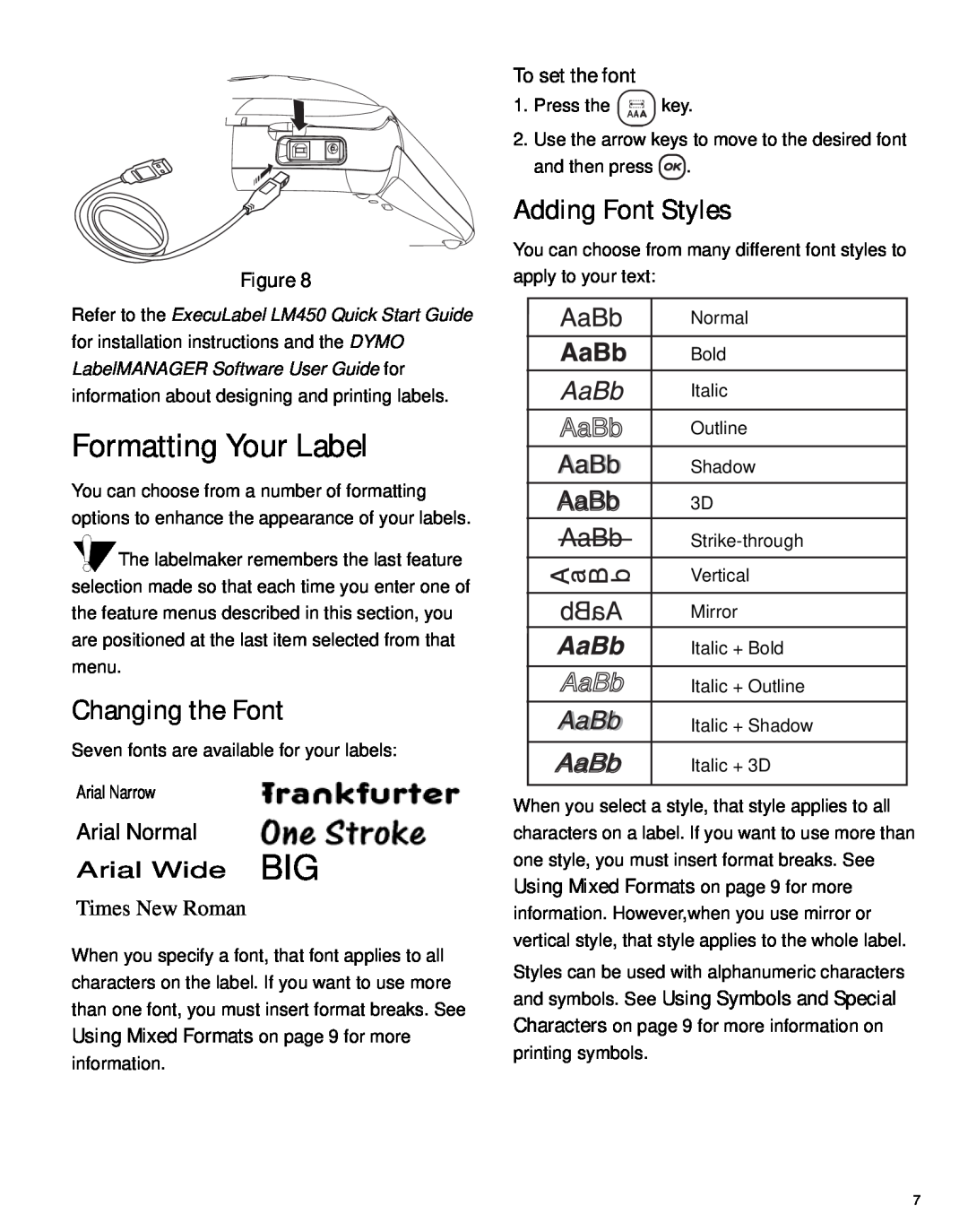 Dymo LM450 manual Formatting Your Label, Changing the Font, Adding Font Styles, To set the font, Times New Roman 