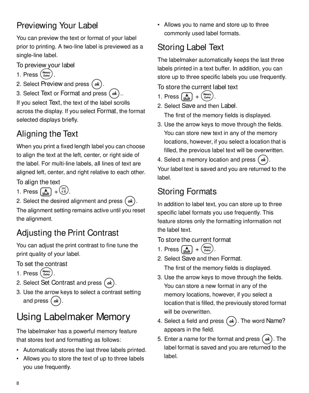 Dymo LP150 manual Using Labelmaker Memory 