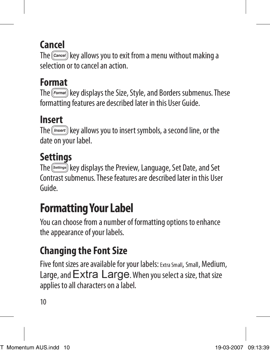 Dymo LT-100T manual Formatting Your Label 