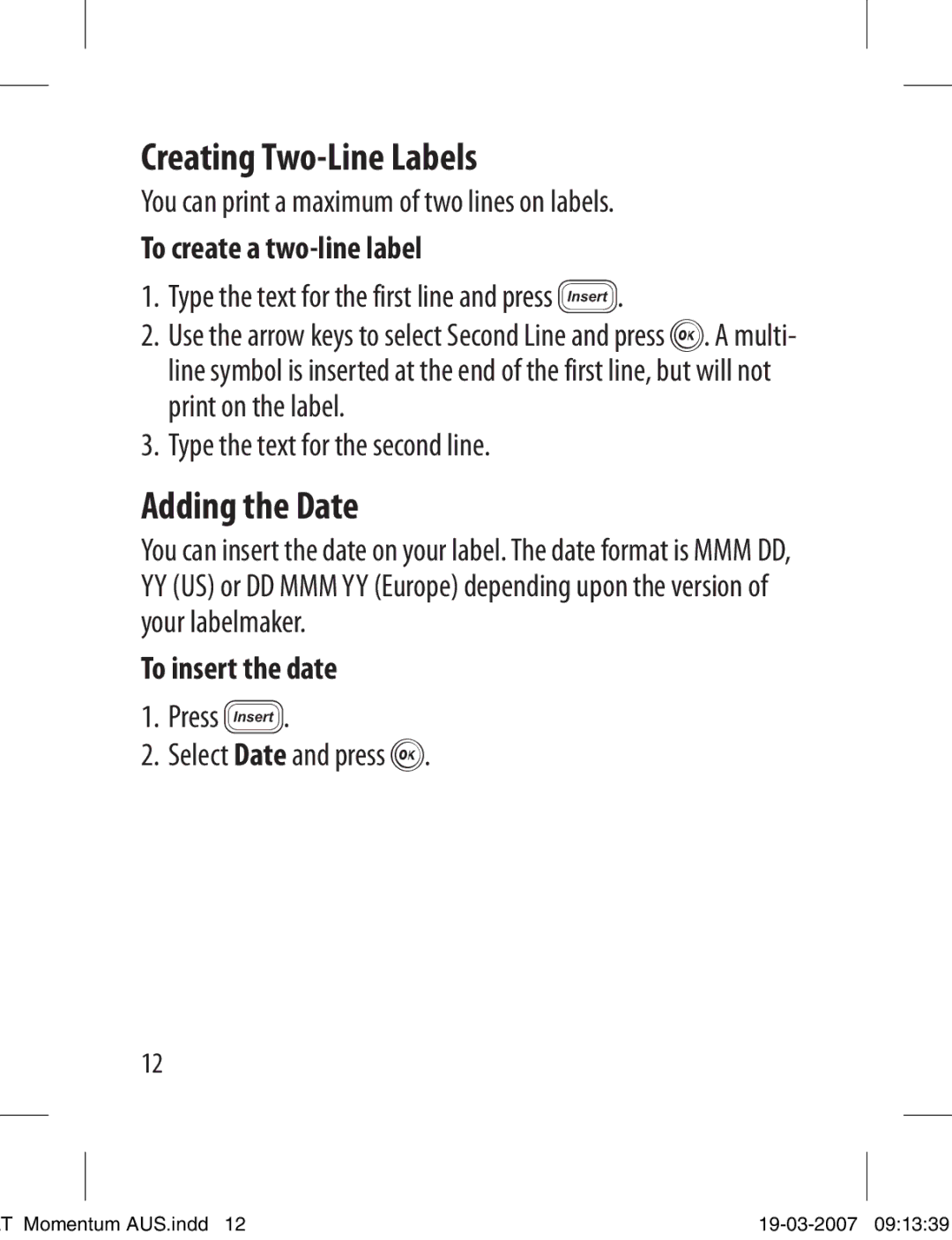 Dymo LT-100T manual Creating Two-Line Labels, Adding the Date, To create a two-line label, To insert the date 