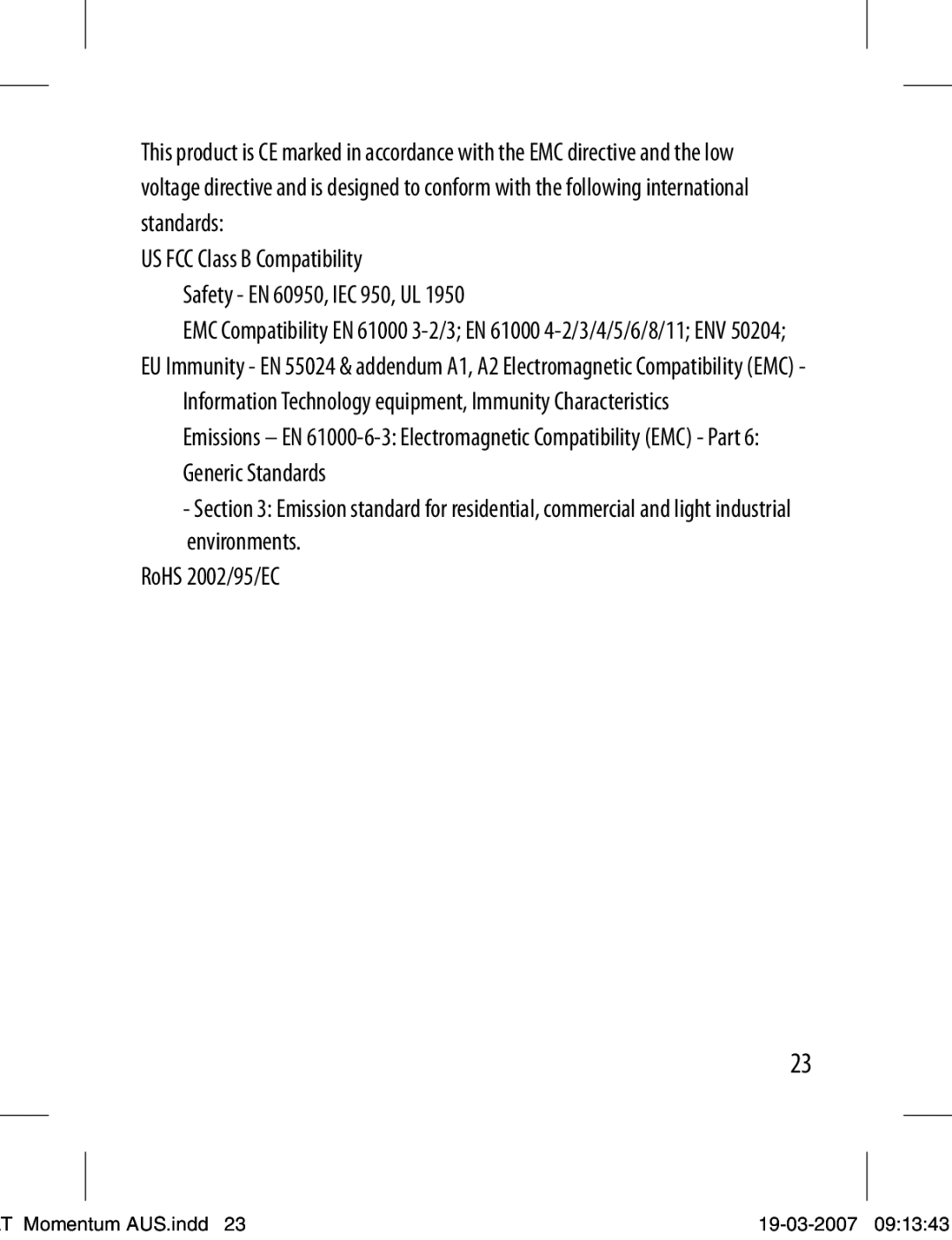 Dymo LT-100T manual US FCC Class B Compatibility Safety EN 60950, IEC 950, UL 