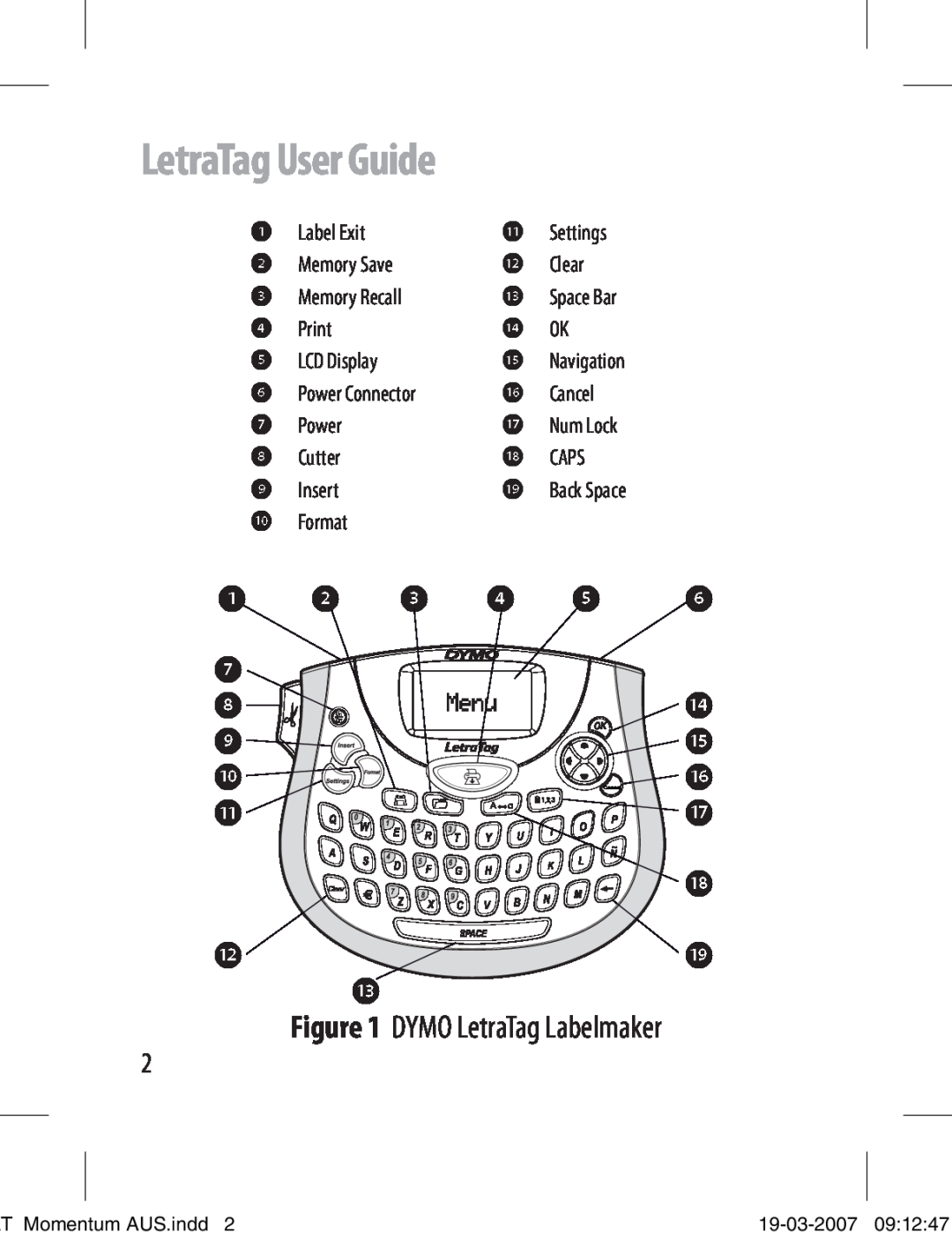 Dymo LT-100T manual DYMO LetraTag Labelmaker, LetraTag User Guide, Æ ß ∞ ± 