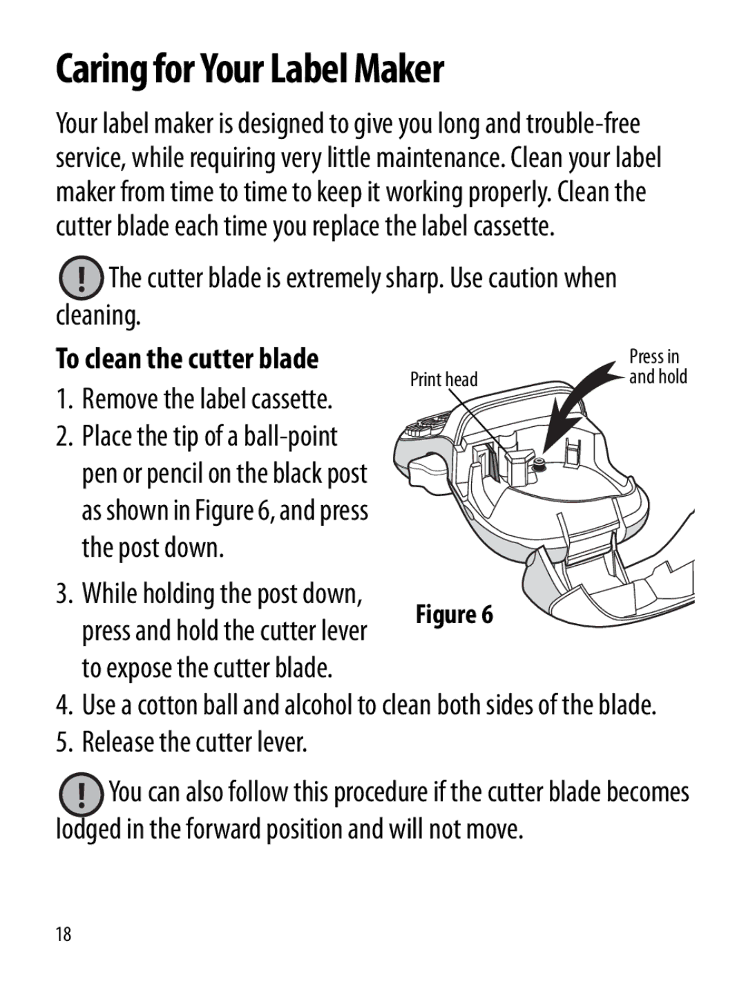 Dymo LT100-H manual Caring for Your Label Maker, Cutter blade is extremely sharp. Use caution when cleaning 